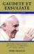 Gaudete Et Exsultate: On The Call To Holiness In Today’s World